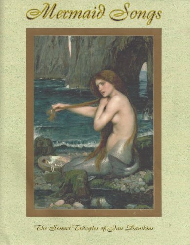 Preisvergleich Produktbild Mermaid Sonds: The Sonnet Trilogies of Jan Dawkins