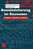 Beweissicherung im Bauwesen: Grundlagen _ Checklisten _ Textmuster by 