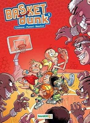Basket dunk - Tome 05 - Nouvelle Edition