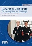 Image de Generation Zertifikate: Lassen Sie Die Börsenlügen Hinter Sich Und Beherrschen Sie Den Markt