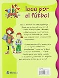 Image de Kika Superbruja loca por el fútbol