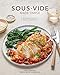 Produktbild Sous Vide Made Simple: 60 Everyday Recipes for Perfectly Cooked Meals