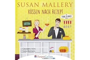 Küssen nach Rezept: Fool's Gold Novelle 1