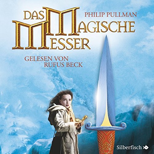 Download His Dark Materials, Band 2: Das Magische Messer: 11 CDs Download His Dark Materials, Band 2: Das Magische Messer: 11 CDs