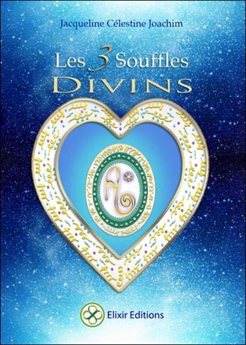 Les 3 Souffles Divins - Enseignements et méditations avec Aluah, l'Esprit d'Amour Universel Les 3 Souffles Divins - Enseignements et méditations avec Aluah, l'Esprit d'Amour Universel