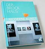 Image de Der Brockhaus Moderne Kunst: Vom Impressionismus bis zur Gegenwart