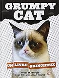 Grumpy cat : Un livre grincheux