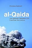 Image de al-Qaida: Vom globalen Netzwerk zum Franchise-Terrorismus