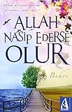 Allah Nasip Ederse Olur by 