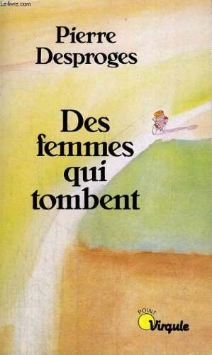 Des femmes qui tombent
