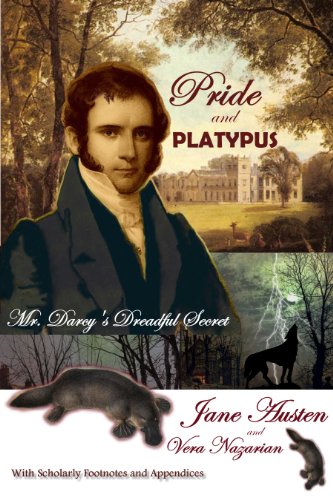 Pride and Platypus: Mr. Darcy's Dreadful Secret (English Edition) livre