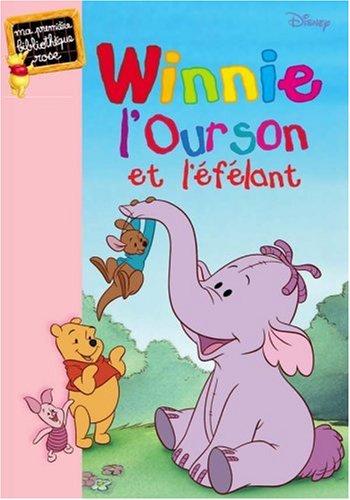 couverture de : Winnie l'ourson et l'&eacute;f&eacute;lant