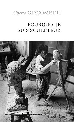 Pourquoi je suis sculpteur francais Pourquoi je suis sculpteur francais