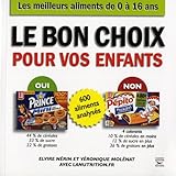 Le bon choix pour vos enfants : Les meilleurs aliments de 0 à 16 ans