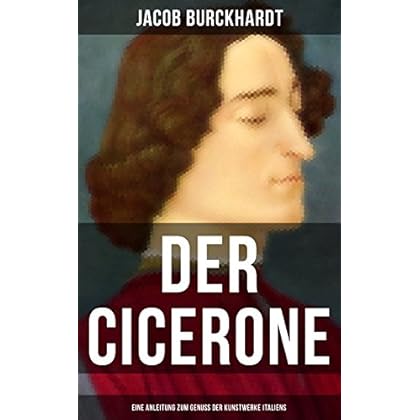 [PDF] Download Der Cicerone: Eine Anleitung zum Genuß der Kunstwerke Italiens Kostenlos