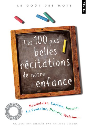 couverture de : Les 100 plus belles r&eacute;citations de notre enfance