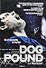 Dog Pound (La Perrera) [DVD]
