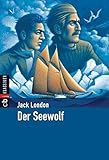 Der Seewolf (Klassiker der Kinderliteratur, Band 25) by Jack London, Don-Oliver Matthies