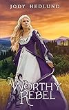 Cover zum Buch A Worthy Rebel