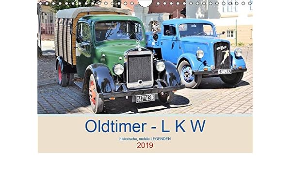 Oldtimer L K W Wandkalender 2019 Din A4 Quer Historische