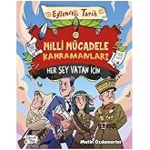 Milli M&uuml;cadele Kahramanları - Her Şey Vatan İ&ccedil;in