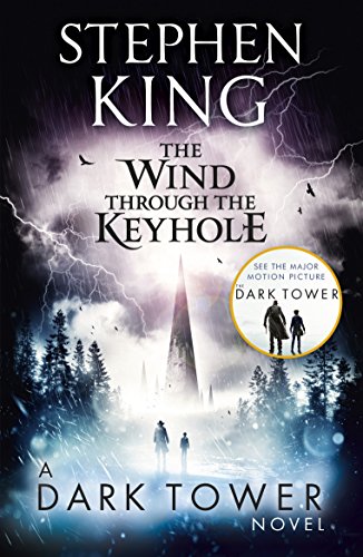 The Wind through the Keyhole: A Dark Tower Novel (The Dark Tower Book 8) (English Edition) livre