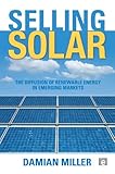Image de Selling Solar: The Diffusion of Renewable Energy in Emerging Markets