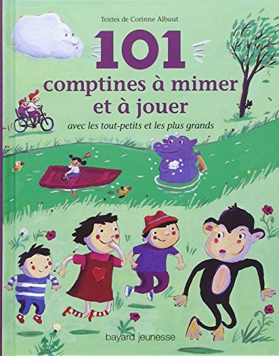 101 comptines à mimer et à jouer