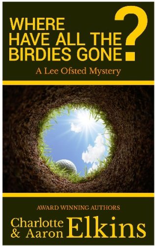 Livres Couvertures de Where Have All the Birdies Gone? (Lee Ofsted Mysteries Book 4) (English Edition)