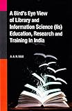 Image de A Bird's Eye View of Library and Information Science Lis Education, Research and Training in India