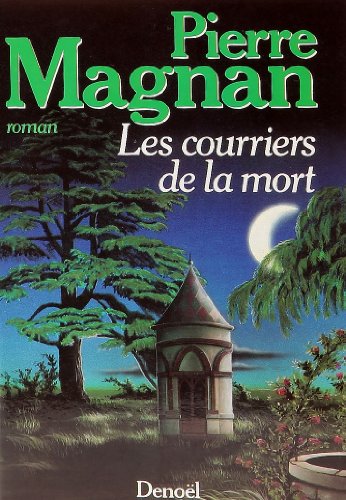 COURRIERS DE LA MORT (LES)