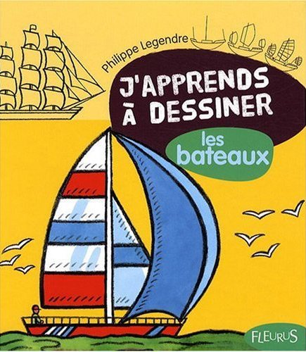 couverture de : J'apprends &agrave; dessiner les bateaux