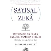 Sayısal Zeka: Matematik ve Fende Başarılı Olmanın Sırları (Cebirden Kalmış Olsanız Bile)