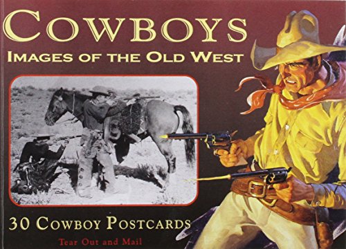 Preisvergleich Produktbild Cowboys Images of the Old West: Book of 30 Postcards