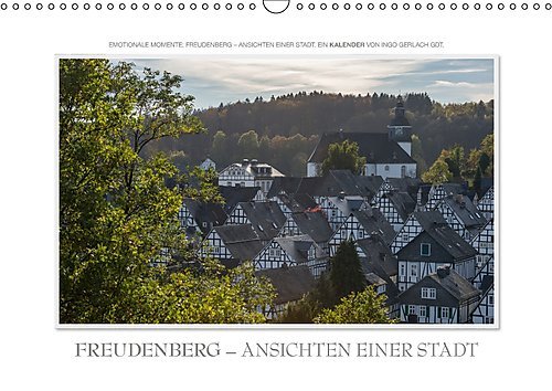 Emotionale Momente: Freudenberg – Ansichten einer Stadt. / CH-Version (Wandkalender 2017 DIN A3 quer): Das historische Städtchen Freudenberg in NRW ... (Monatskalender, 14 Seiten ) (CALVENDO Orte)