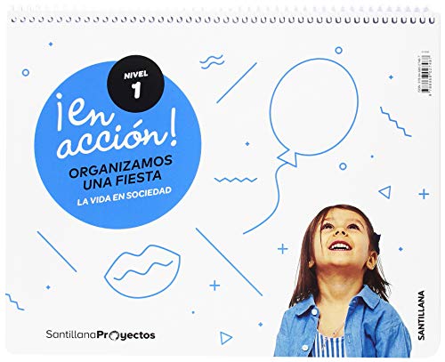 ¡EN ACCIÓN! NIVEL I ORGANIZAMOS UNA FIESTA LA VIDA EN SOCIEDAD