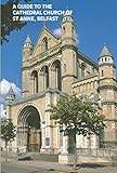 Image de A Guide to the Cathedral Church of St Anne, Belfast
