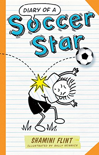 Download Diary of a Soccer Star: 1 (Diary of a...)