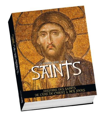 Télécharger Le grand livre des saints Gratuit