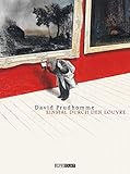 Einmal durch den Louvre by David Prudhomme, Ulrich Pröfrock