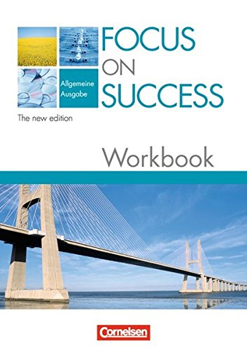 Download Focus on Success - The new edition - Allgemeine Ausgabe: B1-B2 - Workbook mit herausnehmbarem Lösungsschlüssel Download Focus on Success - The new edition - Allgemeine Ausgabe: B1-B2 - Workbook mit herausnehmbarem Lösungsschlüssel