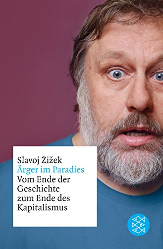 Download Ärger im Paradies – Vom Ende der Geschichte zum Ende des Kapitalismus Download Ärger im Paradies – Vom Ende der Geschichte zum Ende des Kapitalismus