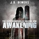 Awakening: The Hunt Chronicles, Book 1