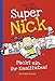 Super Nick - Packt ein, ihr Knalltüten! - Ein Comic-Roman: Band 4 (Die Super Nick-Reihe, Band 4) by Lincoln Peirce, Carolin Müller