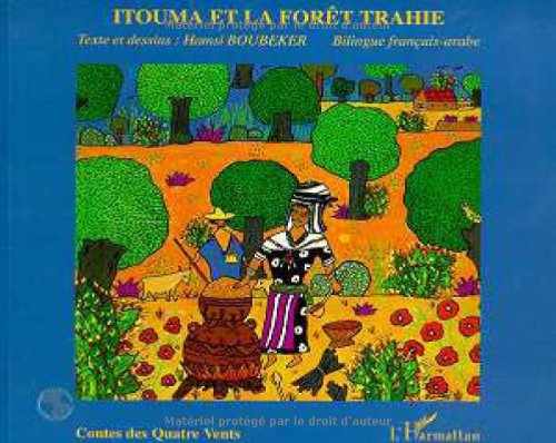couverture de : Itouma et la for&ecirc;t trahie / bilingue