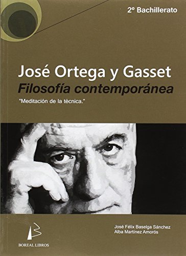 Ortega y gasset : meditación de la técnica