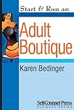 Image de Start & Run an Adult Boutique (Start & Run Business Series)