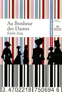Les Rougon-Macquart, tome 11 : Au bonheur des dames par Émile Zola Les Rougon-Macquart, tome 11 : Au bonheur des dames par Zola