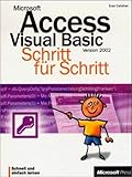 Microsoft Access Visual Basic Version 2002 Schritt fÃ¼r Schritt by Evan Callahan (2001-10-05) by 