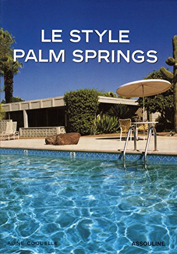 LE STYLE PALM SPRINGS LE STYLE PALM SPRINGS
